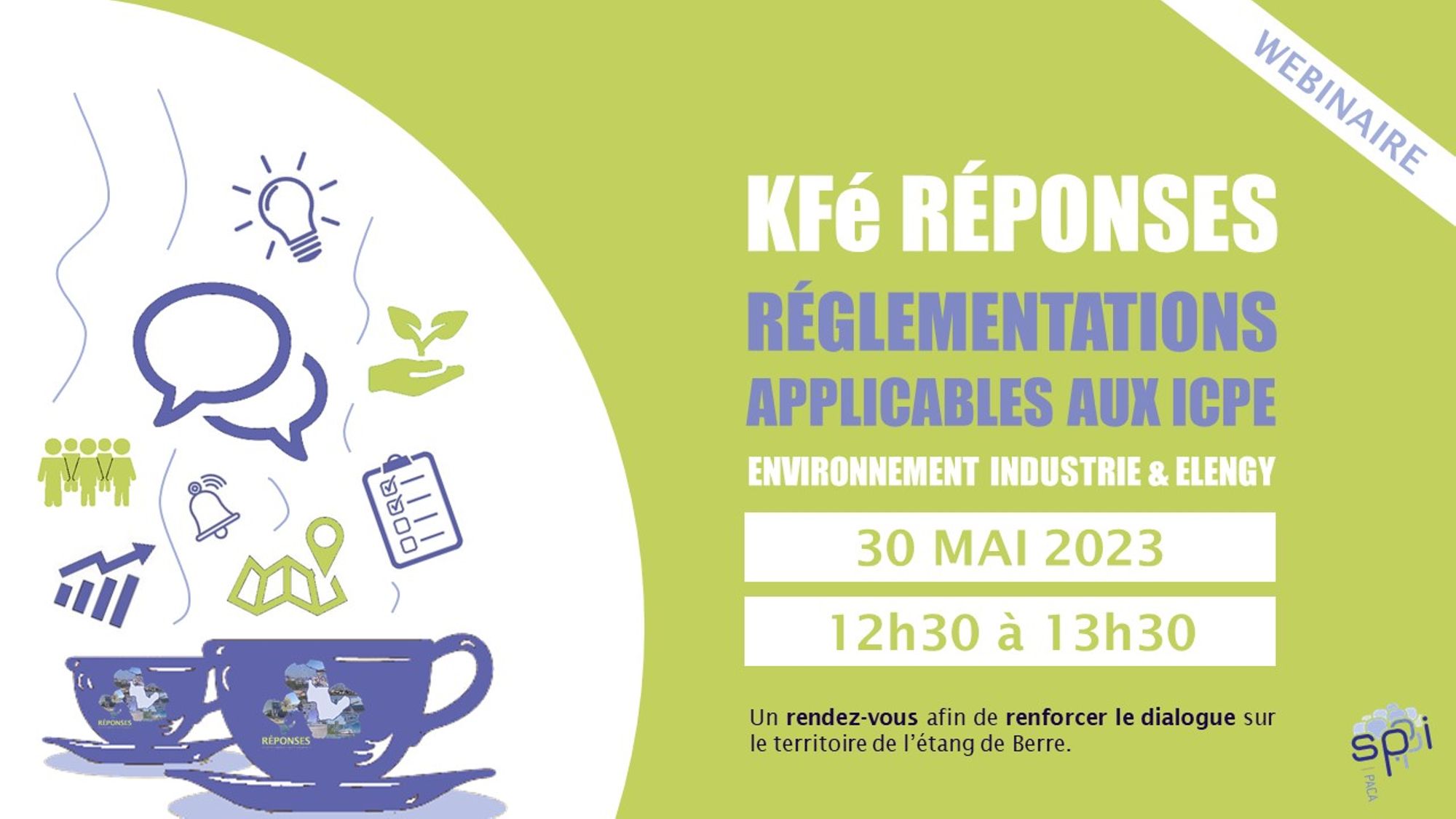 KFé RÉPONSES : Réglementations applicables aux Installations Classées Protection de l'Environnement